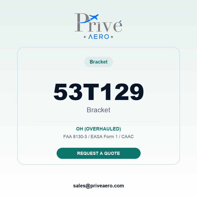 P/N 53T129 BRACKET 53T129 BRACKET – Privé Aero