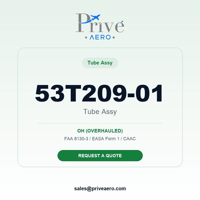 P/N 53T209-01 TUBE ASSY 53T209-01 TUBE ASSY – Privé Aero
