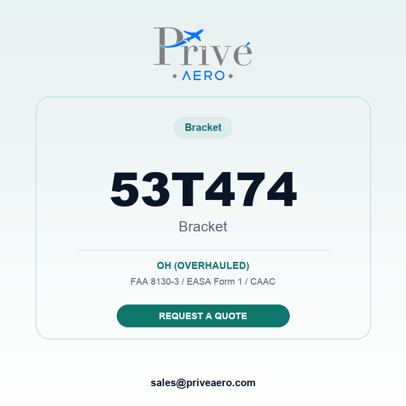 P/N 53T474 BRACKET 53T474 BRACKET – Privé Aero