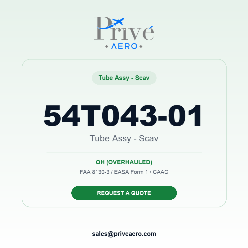 P/N 54T043-01 TUBE ASSY - SCAV 54T043-01 TUBE ASSY - SCAV – Privé Aero