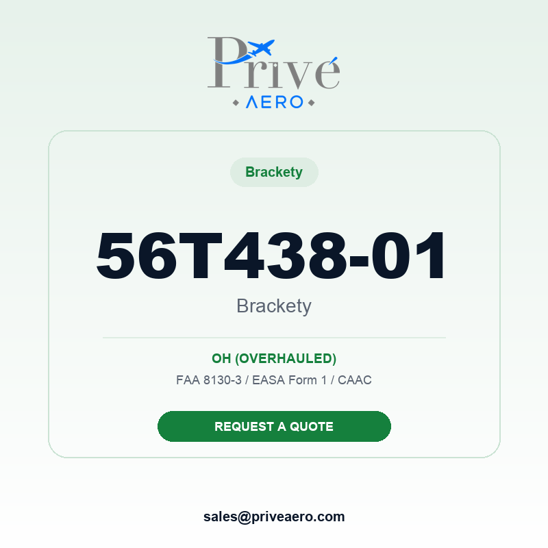P/N 56T438-01 BRACKETY 56T438-01 BRACKETY – Privé Aero