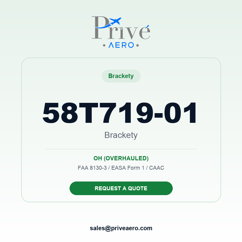 P/N 58T719-01 BRACKETY 58T719-01 BRACKETY – Privé Aero
