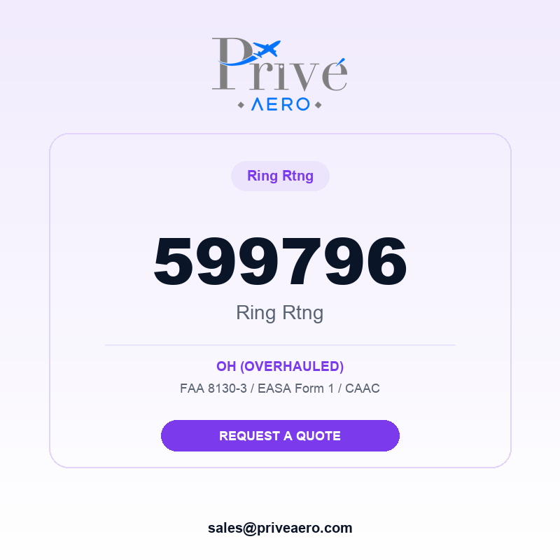P/N 599796 RING RTNG 599796 RING RTNG – Privé Aero