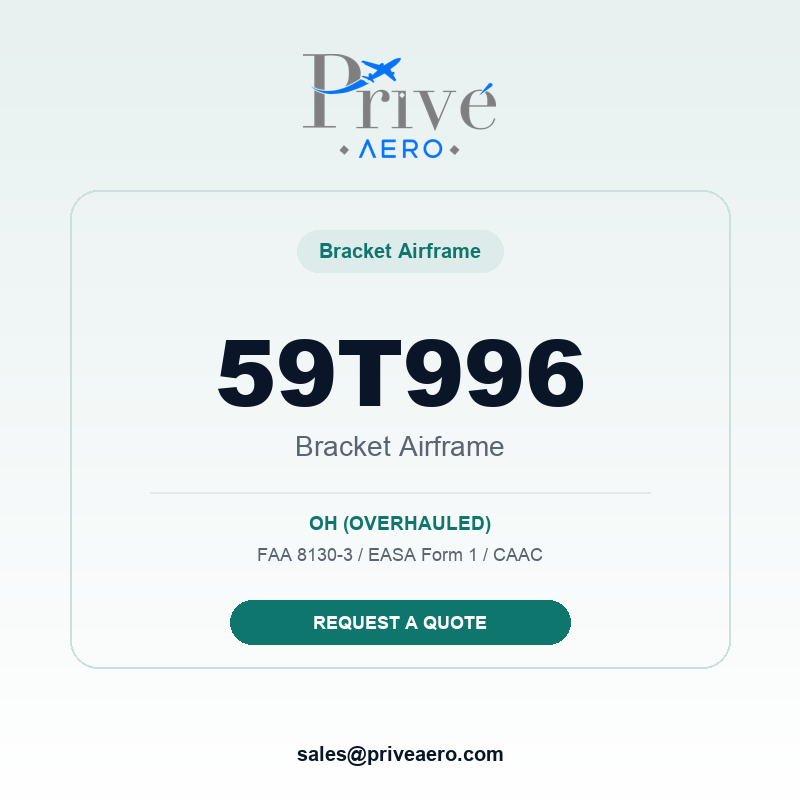 P/N 59T996 BRACKET AIRFRAME 59T996 BRACKET AIRFRAME – Privé Aero