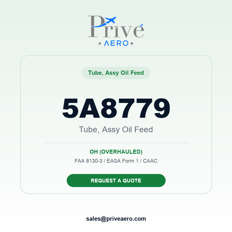 P/N 5A8779 TUBE, ASSY OIL FEED 5A8779 TUBE, ASSY OIL FEED – Privé Aero
