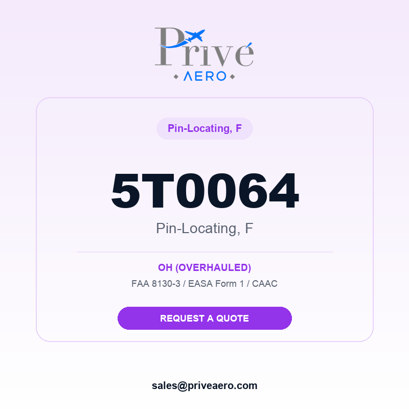P/N 5T0064 PIN-LOCATING, F 5T0064 PIN-LOCATING, F – Privé Aero