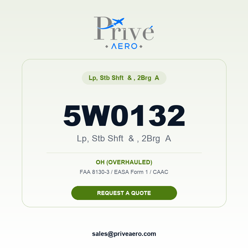 P/N 5W0132 LP, STB SHFT & , 2BRG A 5W0132 LP, STB SHFT & , 2BRG A – Privé Aero