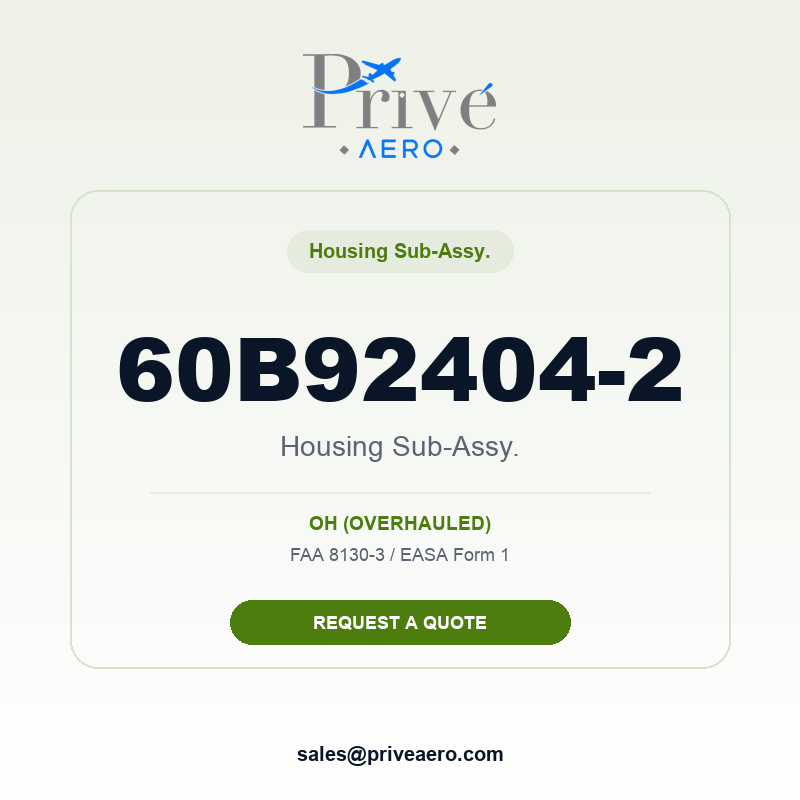 P/N 60B92404-2 Housing Sub-assy. 60B92404-2 Housing Sub-assy. – Privé Aero