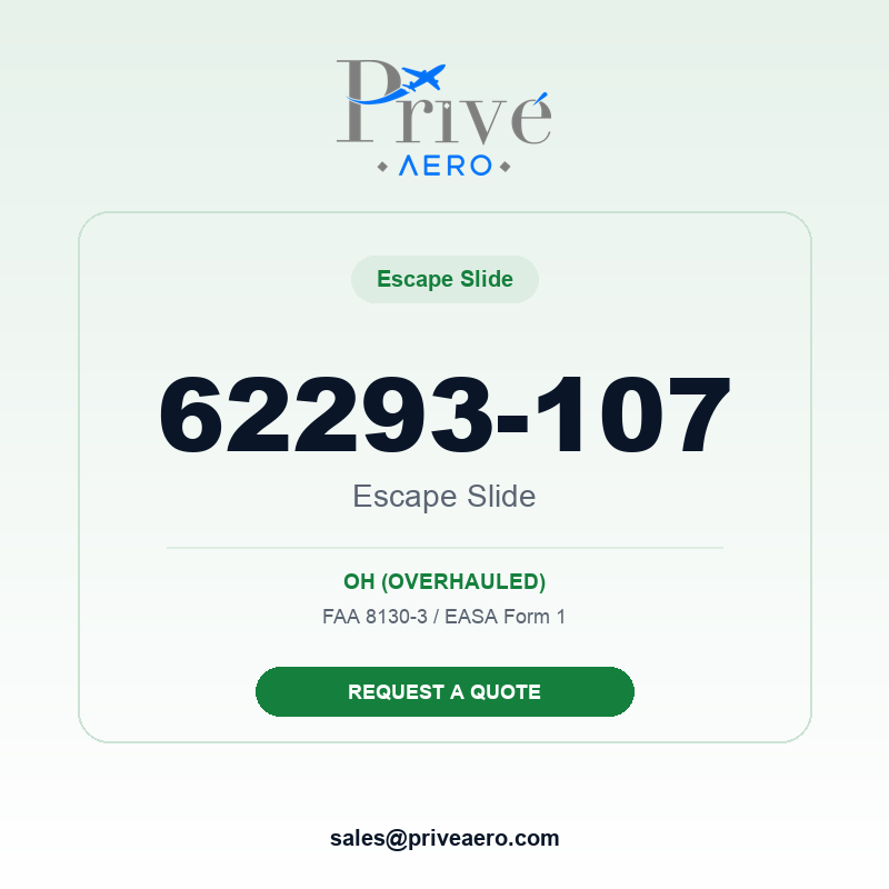 P/N 62293-107 Escape Slide 62293-107 Escape Slide – Privé Aero