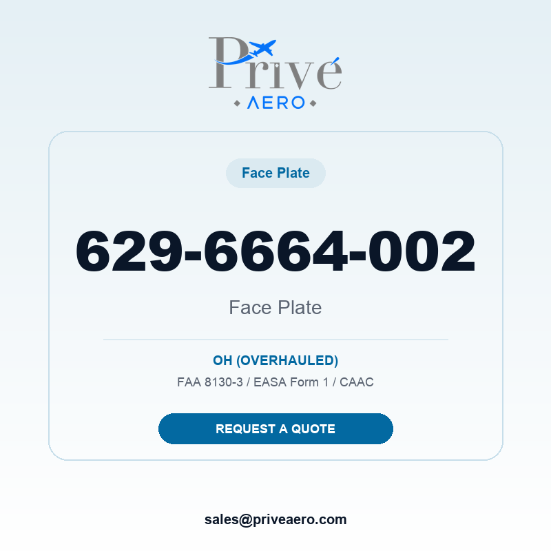 P/N 629-6664-002 FACE PLATE 629-6664-002 FACE PLATE – Privé Aero