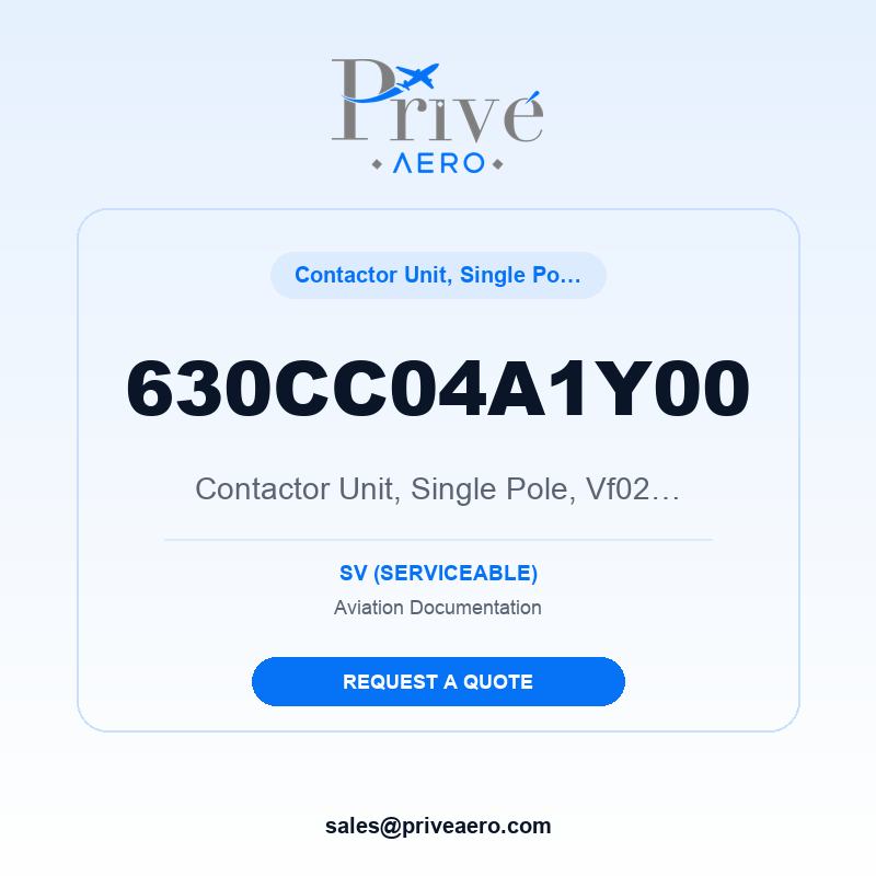 P/N 630CC04A1Y00 Contactor Unit, Single Pole, Vf0214 630CC04A1Y00 Contactor Unit, Single Pole, Vf0214 – Privé Aero