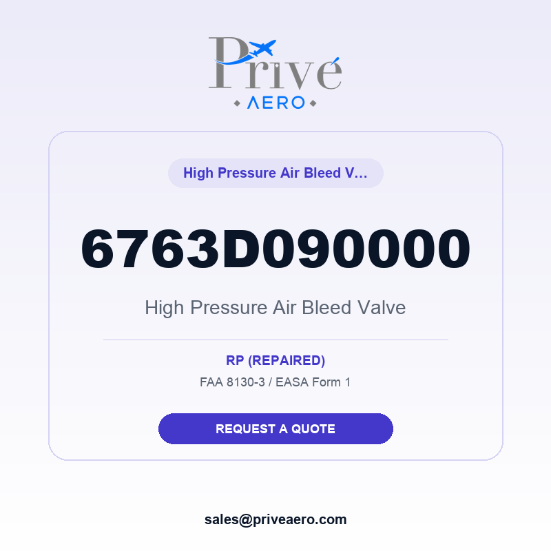 P/N 6763D090000 High Pressure Air Bleed Valve 6763D090000 High Pressure Air Bleed Valve – Privé Aero