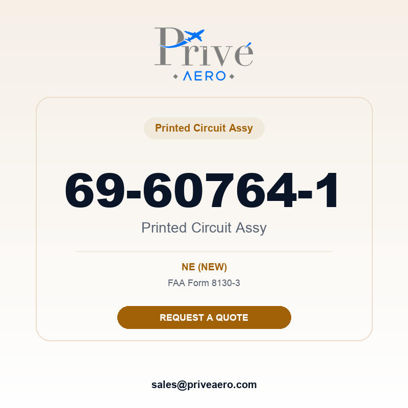 P/N 69-60764-1 Printed Circuit Assy 69-60764-1 Printed Circuit Assy – Privé Aero