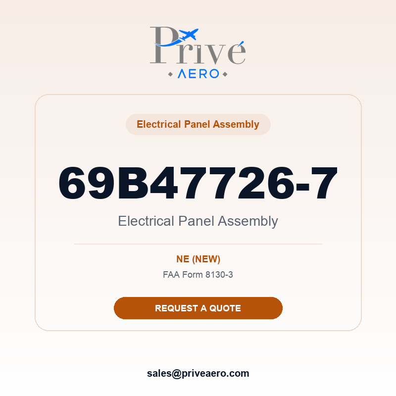 P/N 69B47726-7 Electrical Panel Assembly 69B47726-7 Electrical Panel Assembly – Privé Aero