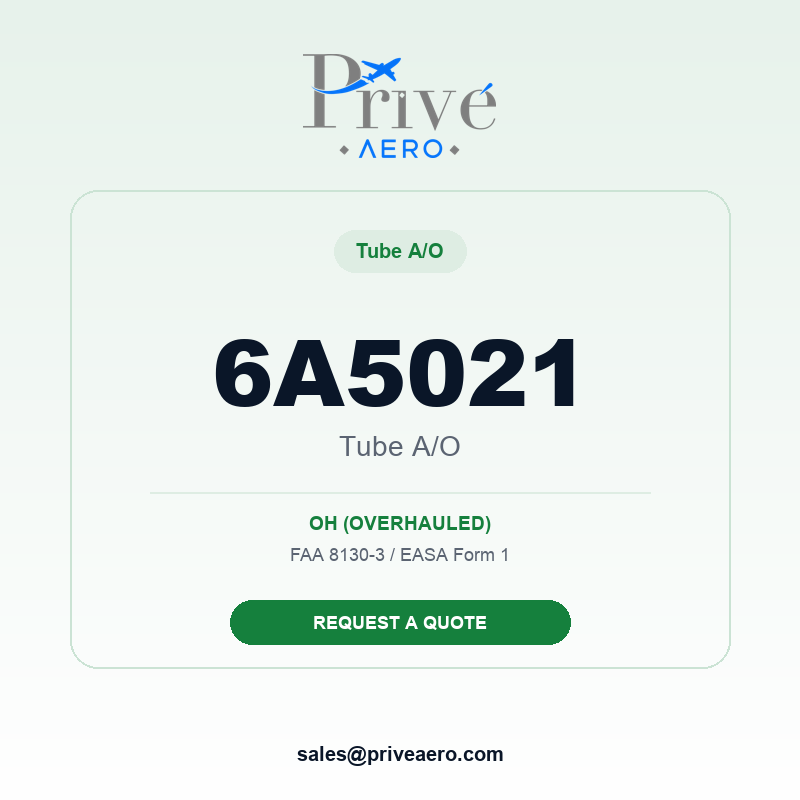 P/N 6A5021 Tube A/O 6A5021 Tube A/O – Privé Aero