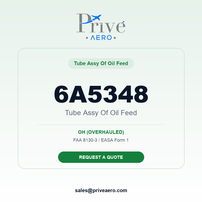 P/N 6A5348 Tube Assy Of Oil Feed 6A5348 Tube Assy Of Oil Feed – Privé Aero
