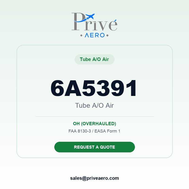 P/N 6A5391 Tube A/O Air 6A5391 Tube A/O Air – Privé Aero