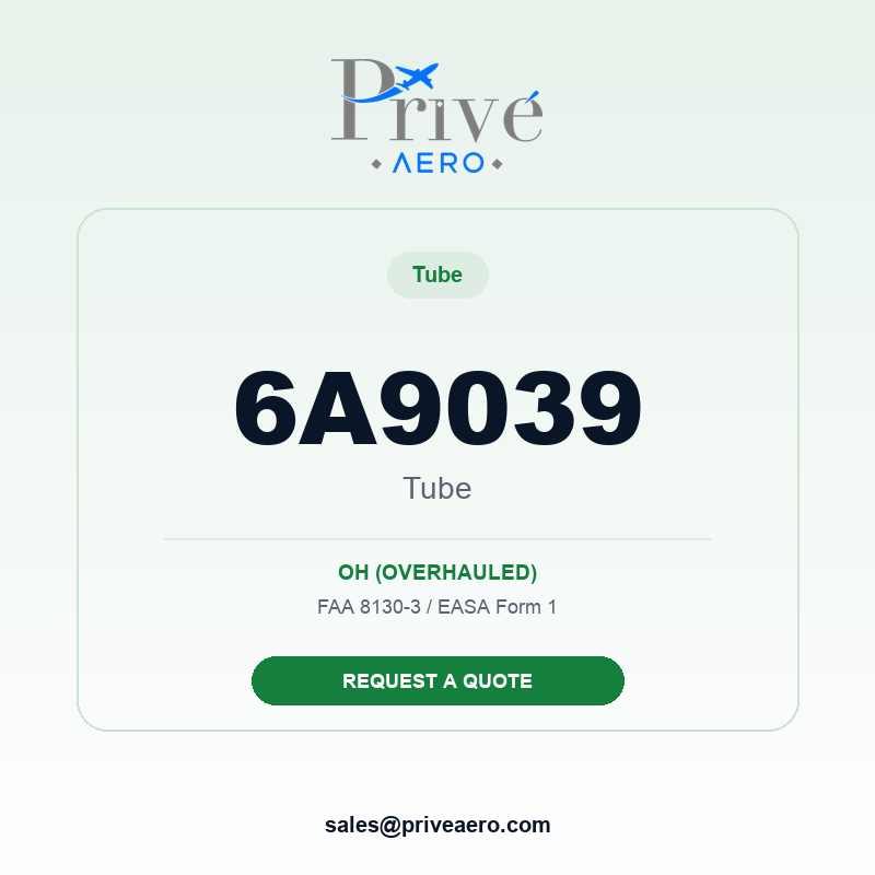 P/N 6A9039 Tube 6A9039 Tube – Privé Aero