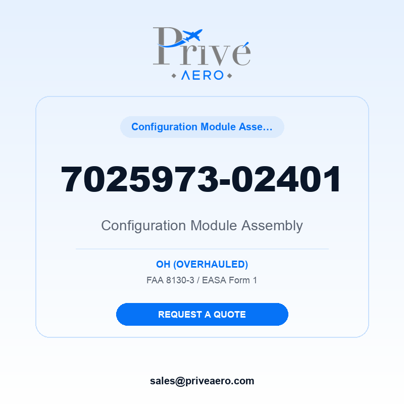 P/N 7025973-02401 Configuration Module Assembly 7025973-02401 Configuration Module Assembly – Privé Aero