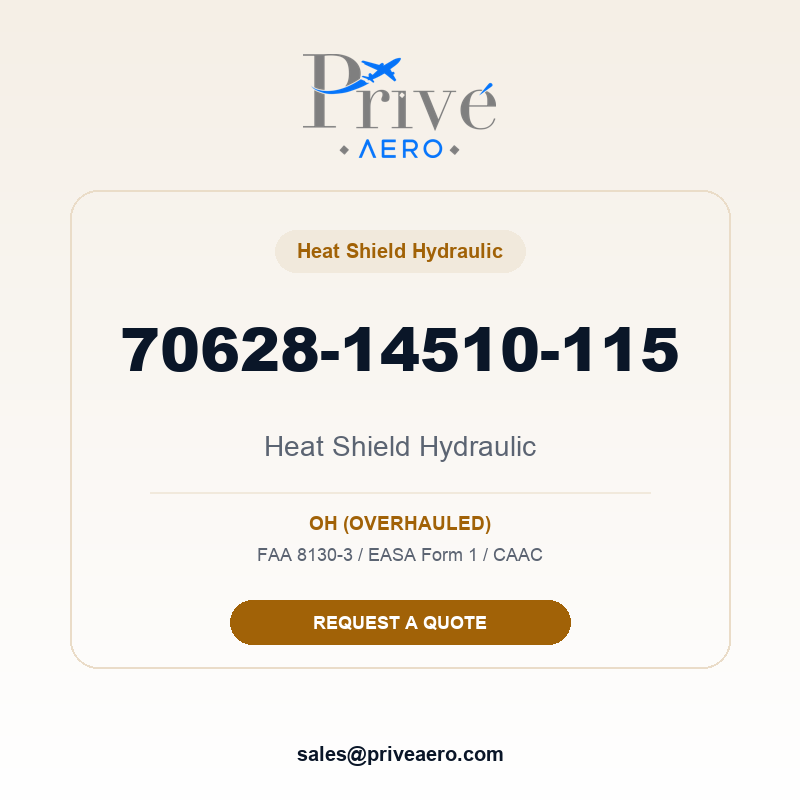 P/N 70628-14510-115 HEAT SHIELD HYDRAULIC 70628-14510-115 HEAT SHIELD HYDRAULIC – Privé Aero