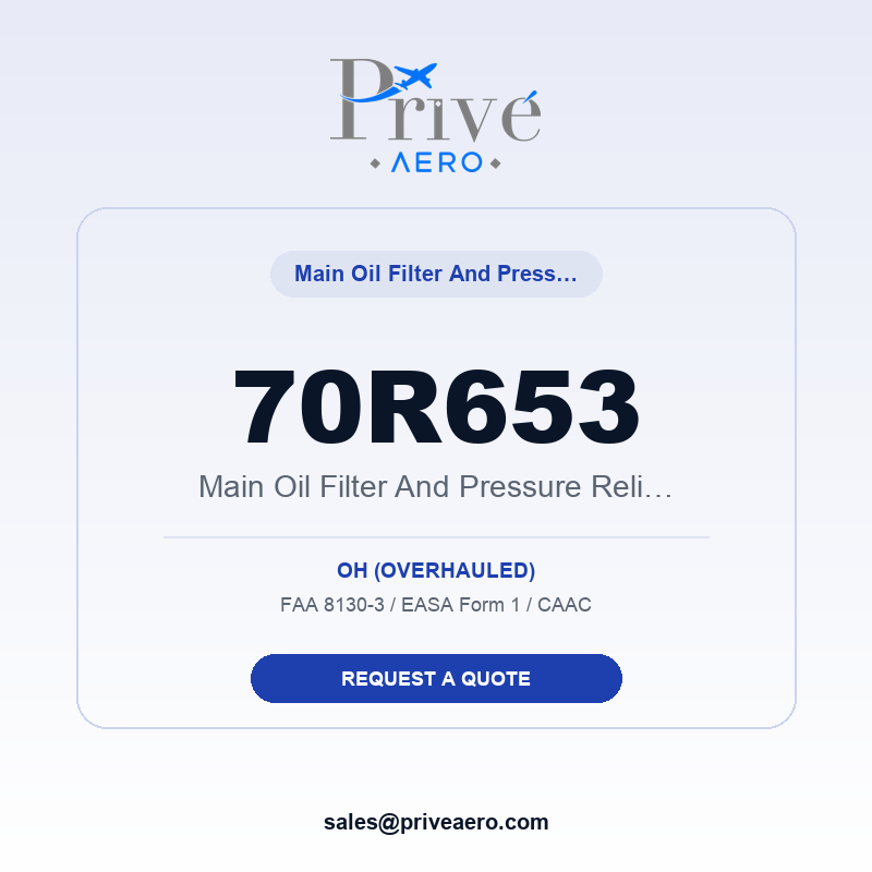 P/N 70R653 MAIN OIL FILTER AND PRESSURE RELIEF VALVE ASSY 70R653 MAIN OIL FILTER AND PRESSURE RELIEF VALVE ASSY – Privé Aero