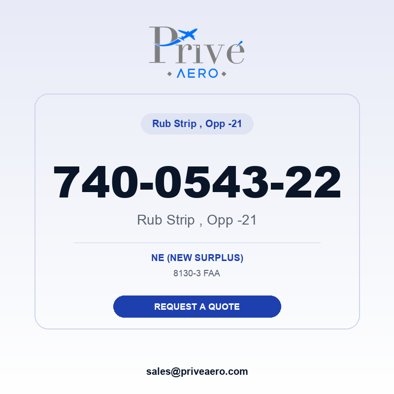 P/N 740-0543-22 RUB STRIP , OPP -21 740-0543-22 RUB STRIP , OPP -21 – Privé Aero