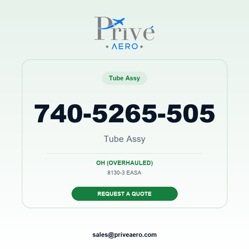 P/N 740-5265-505 TUBE ASSY 740-5265-505 TUBE ASSY – Privé Aero