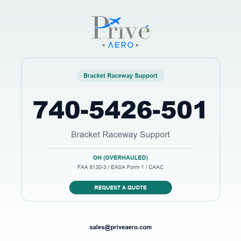 P/N 740-5426-501 BRACKET RACEWAY SUPPORT 740-5426-501 BRACKET RACEWAY SUPPORT – Privé Aero
