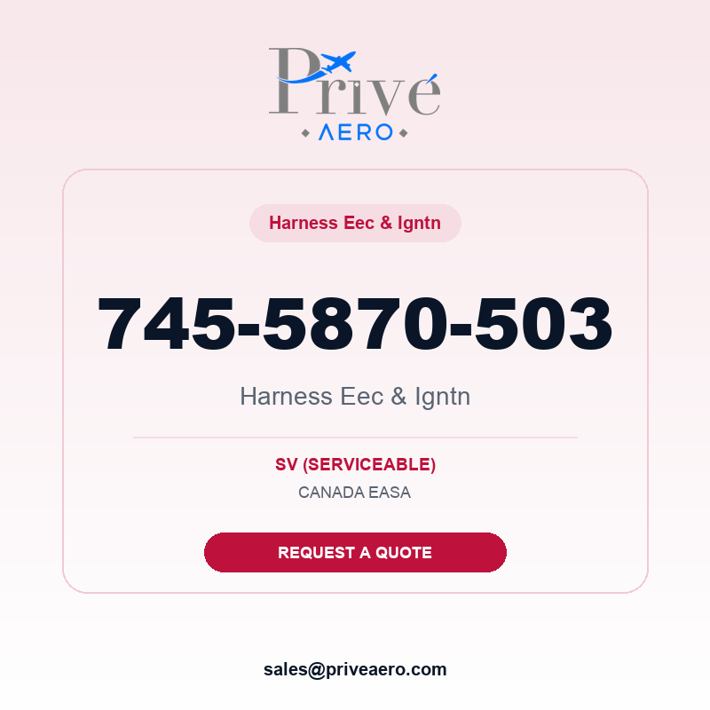 P/N 745-5870-503 HARNESS EEC & IGNTN 745-5870-503 HARNESS EEC & IGNTN – Privé Aero
