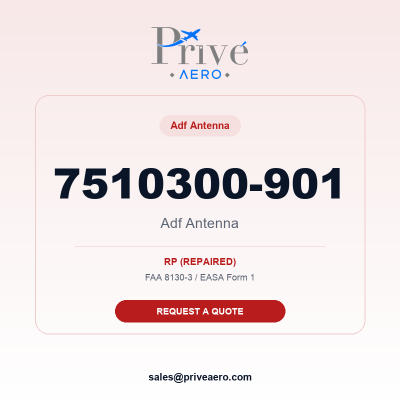 P/N 7510300-901 Adf Antenna 7510300-901 Adf Antenna – Privé Aero