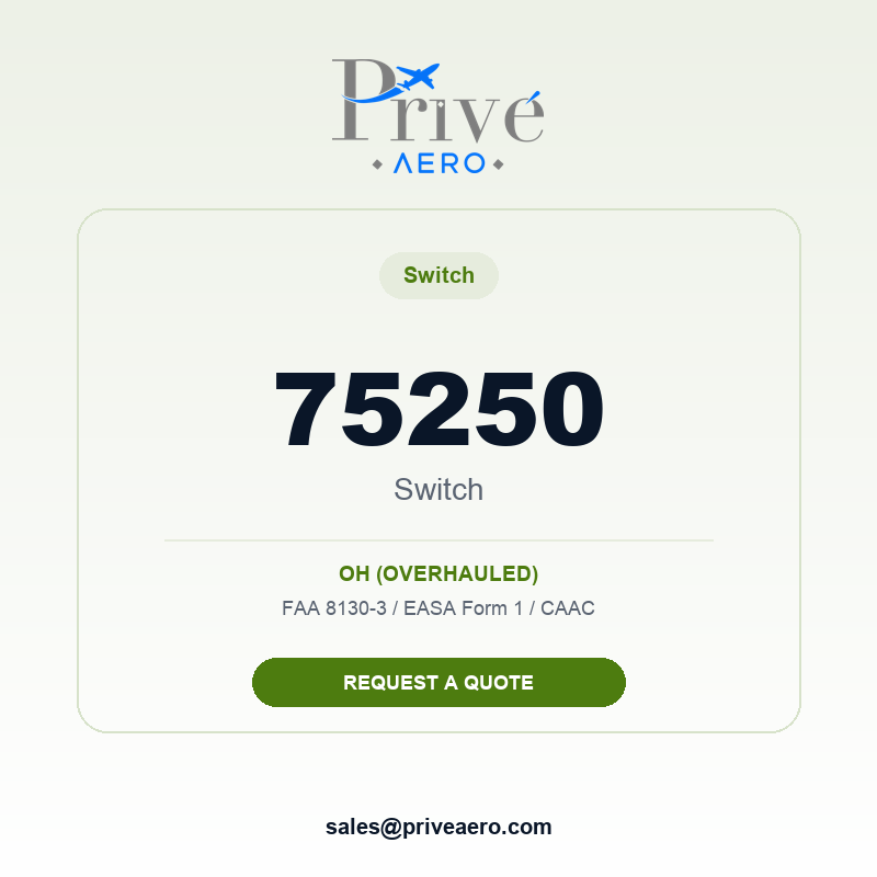 P/N 75250 SWITCH 75250 SWITCH – Privé Aero