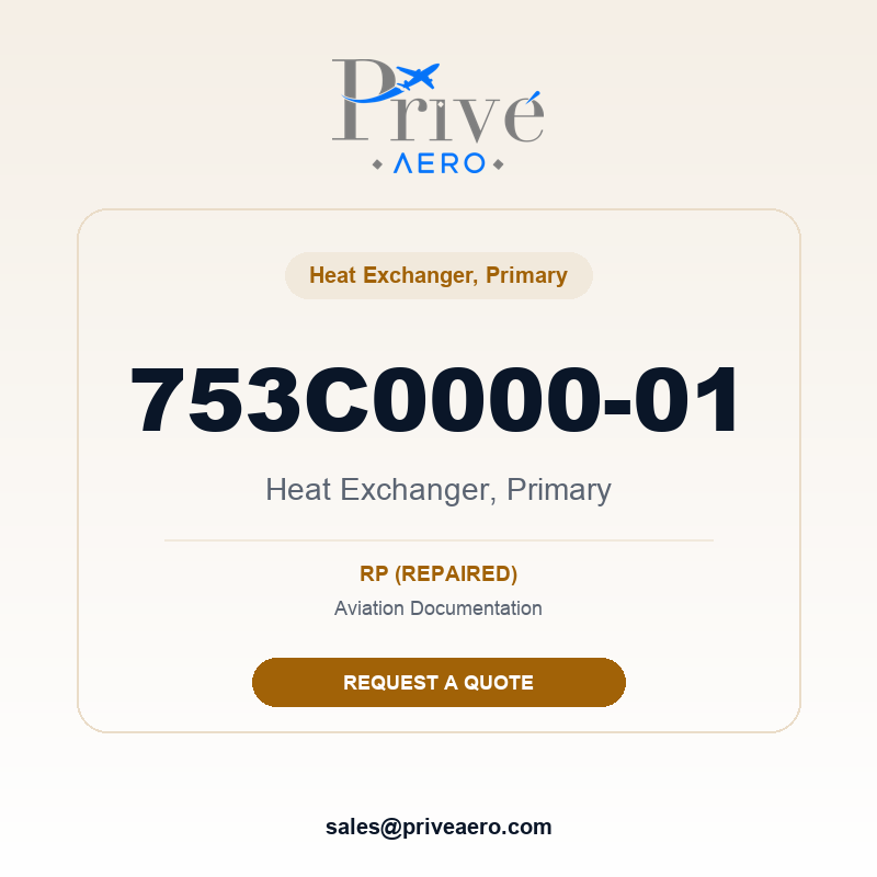 P/N 753C0000-01 Heat Exchanger, Primary 753C0000-01 Heat Exchanger, Primary – Privé Aero