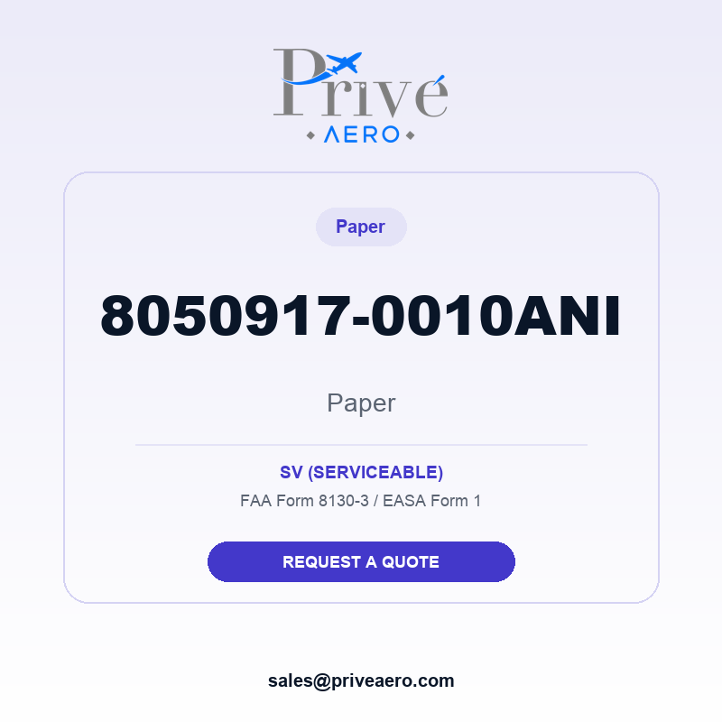 P/N 8050917-0010ANI Paper 8050917-0010ANI Paper – Privé Aero