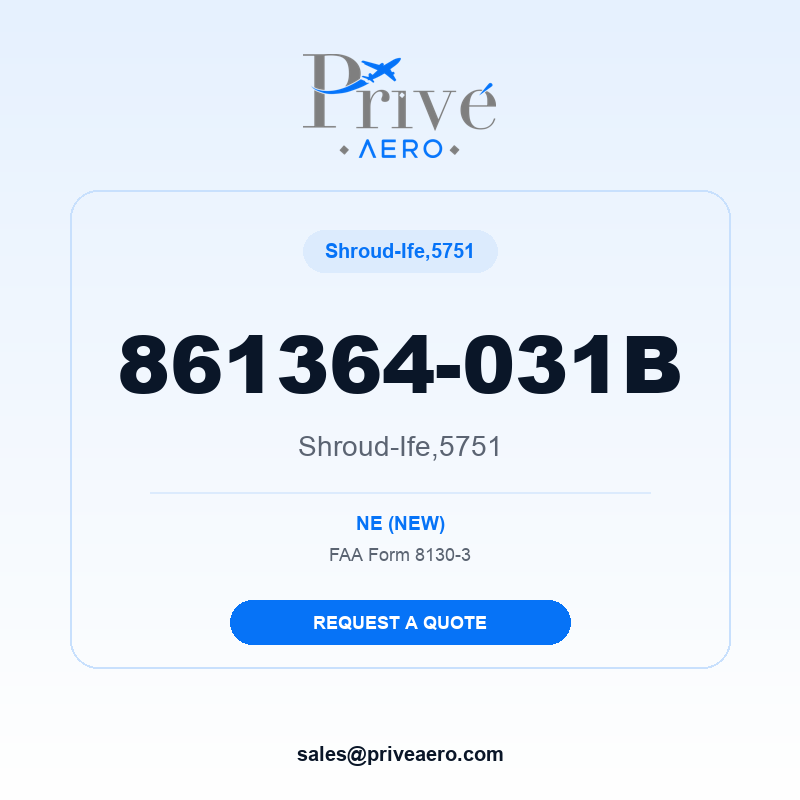 P/N 861364-031B Shroud-Ife,5751 861364-031B Shroud-Ife,5751 – Privé Aero