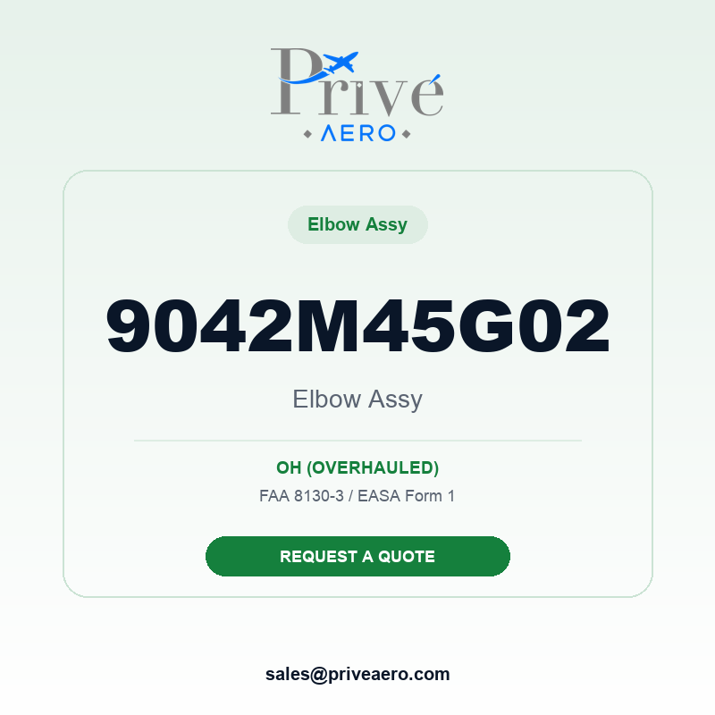 P/N 9042M45G02 Elbow Assy 9042M45G02 Elbow Assy – Privé Aero