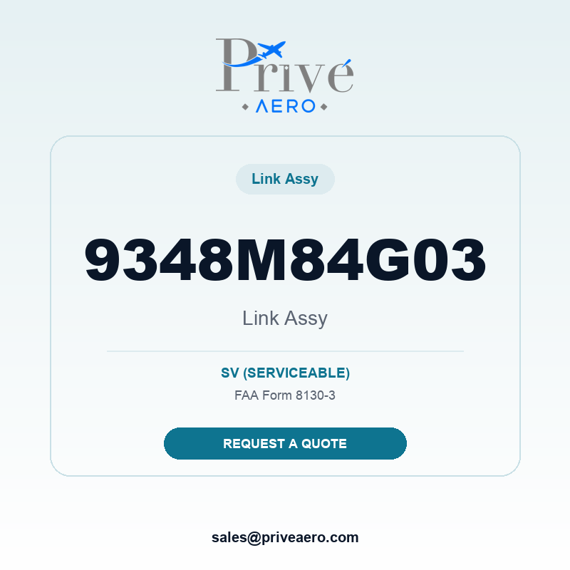 P/N 9348M84G03 Link Assy 9348M84G03 Link Assy – Privé Aero