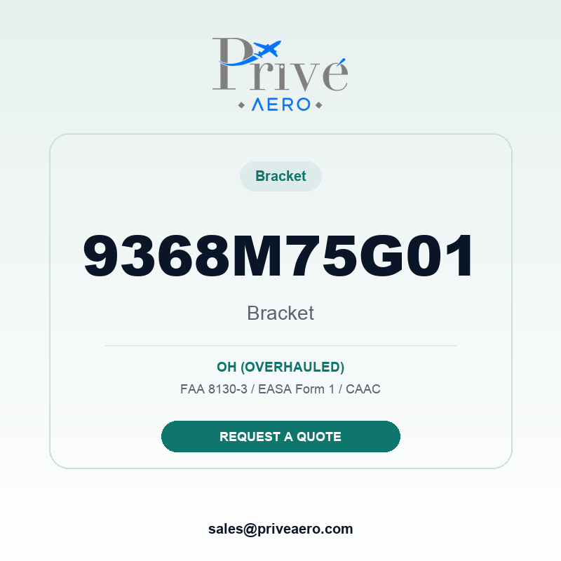 P/N 9368M75G01 Bracket 9368M75G01 Bracket – Privé Aero