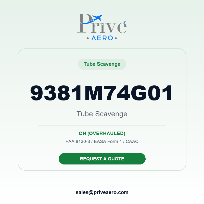 P/N 9381M74G01 TUBE SCAVENGE 9381M74G01 TUBE SCAVENGE – Privé Aero