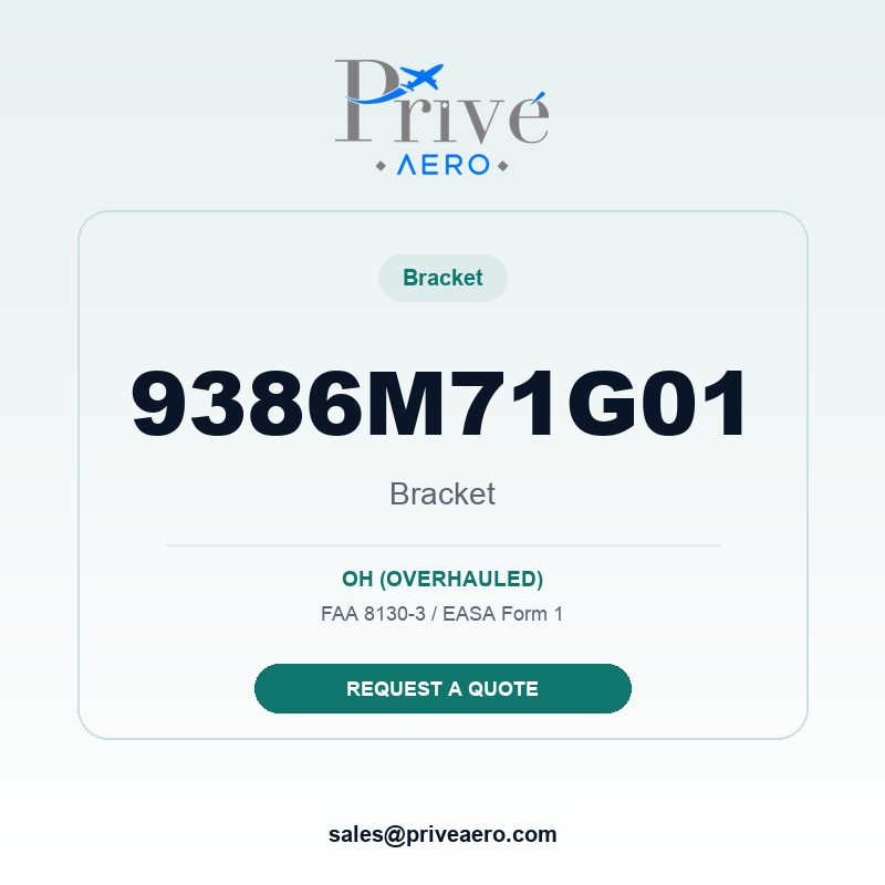 P/N 9386M71G01 Bracket 9386M71G01 Bracket – Privé Aero