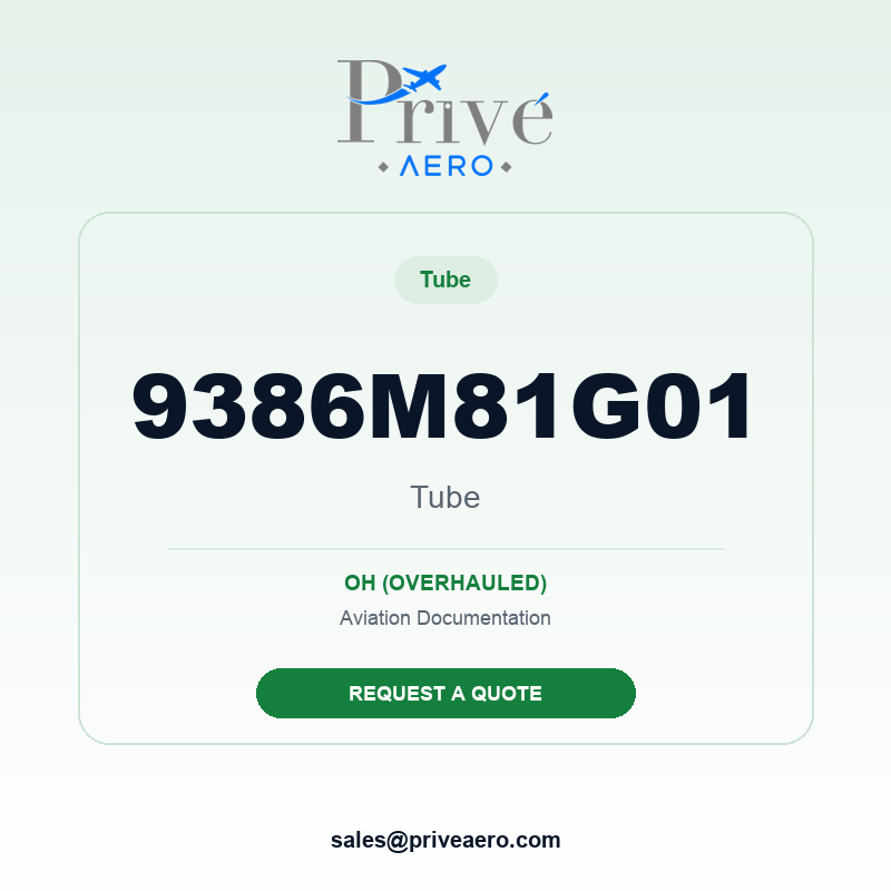 P/N 9386M81G01 Tube 9386M81G01 Tube – Privé Aero