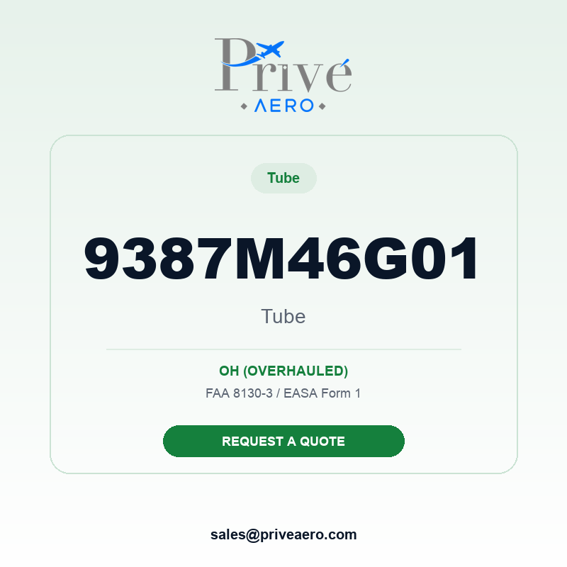 P/N 9387M46G01 Tube 9387M46G01 Tube – Privé Aero
