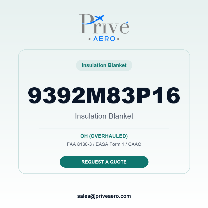 P/N 9392M83P16 INSULATION BLANKET 9392M83P16 INSULATION BLANKET – Privé Aero