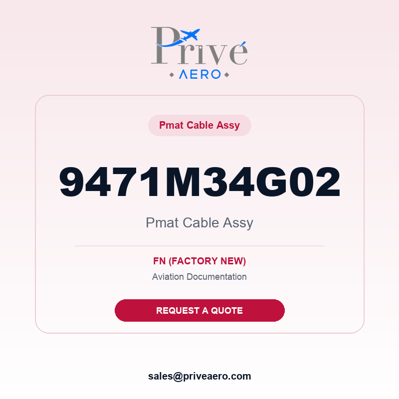 P/N 9471M34G02 Pmat Cable Assy 9471M34G02 Pmat Cable Assy – Privé Aero