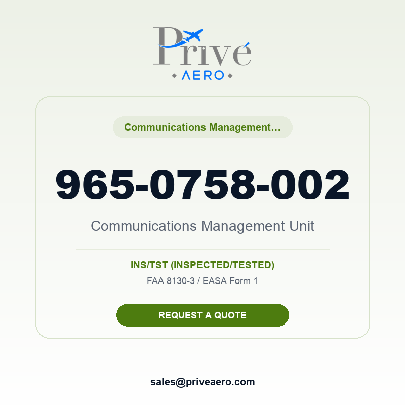 P/N 965-0758-002 Communications Management Unit 965-0758-002 Communications Management Unit – Privé Aero