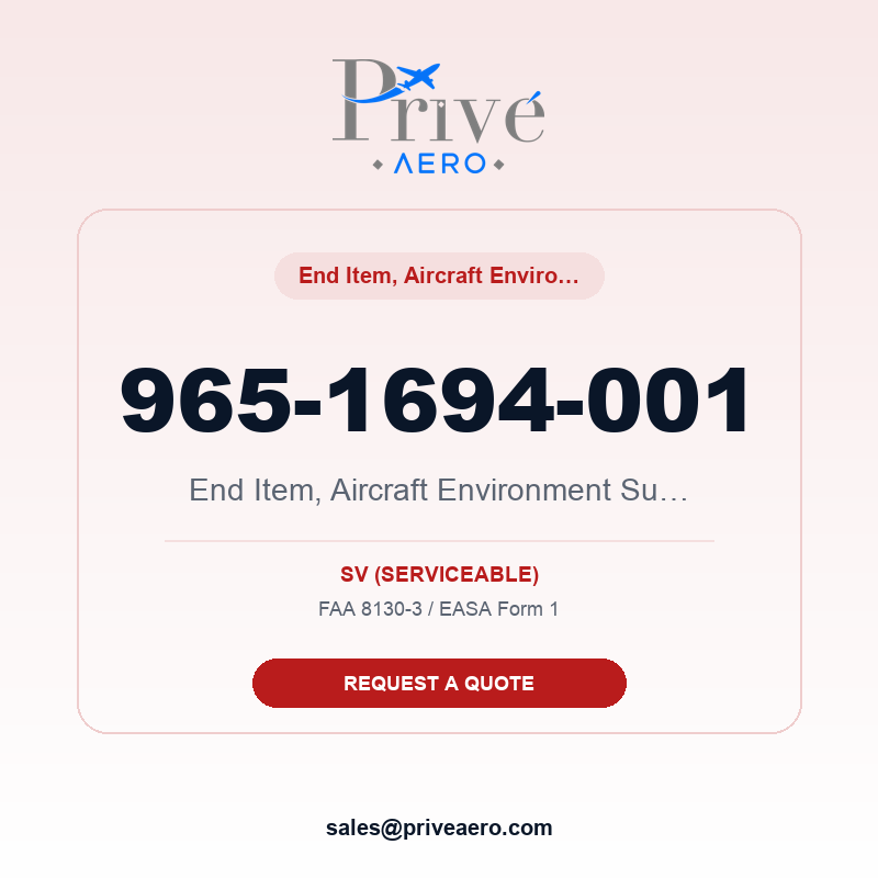 P/N 965-1694-001 End Item, Aircraft Environment Surveilla 965-1694-001 End Item, Aircraft Environment Surveilla – Privé Aero