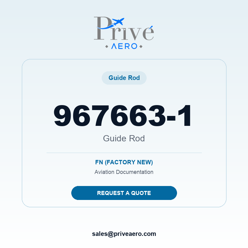 P/N 967663-1 Guide Rod 967663-1 Guide Rod – Privé Aero