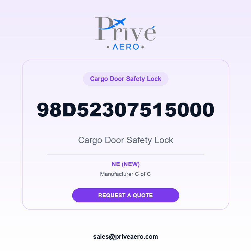 P/N 98D52307515000 Cargo Door Safety Lock 98D52307515000 Cargo Door Safety Lock – Privé Aero
