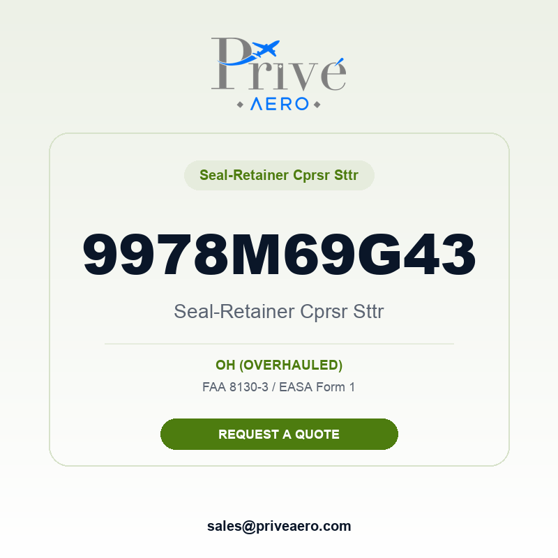 P/N 9978M69G43 Seal-Retainer Cprsr Sttr 9978M69G43 Seal-Retainer Cprsr Sttr – Privé Aero
