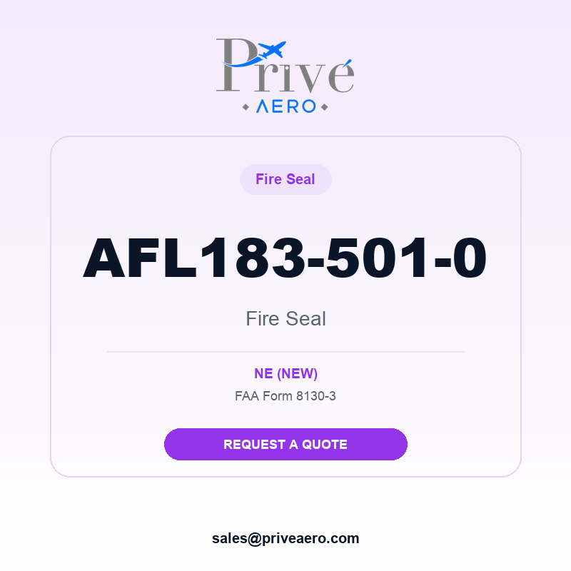 P/N AFL183-501-0 Fire Seal AFL183-501-0 Fire Seal – Privé Aero