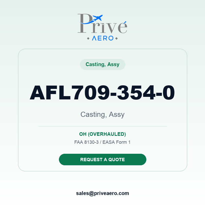 P/N AFL709-354-0 Casting, Assy AFL709-354-0 Casting, Assy – Privé Aero